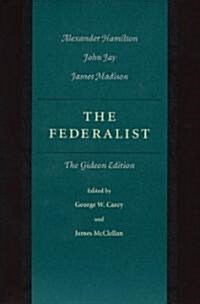 The Federalist: The Gideon Edition (Paperback, Gideon)