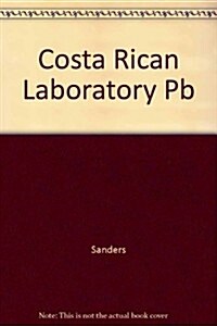 The Costa Rican Laboratory (Paperback)