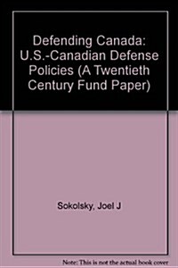 Defending Canada (Hardcover)