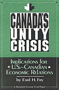 Canadas Unity Crisis (Paperback)