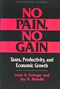 No Pain, No Gain (Paperback)