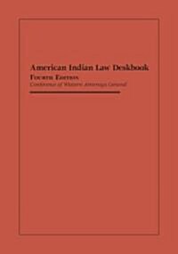 American Indian Law Deskbook (Hardcover, 4th)