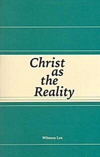 Christ as the Reality: (Paperback)