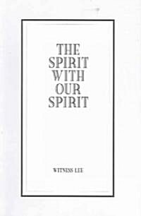 Spirit With Our Spirit (Paperback)