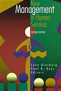 New Management in Human Services (Paperback, 2nd)