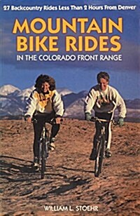Mountain Bike Rides in the Colorado Front Range (Paperback)