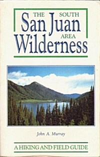 The South San Juan Area Wilderness (Paperback)