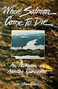 Where Salmon Come to Die (Paperback)