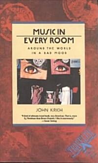 Music in Every Room: Around the World in a Bad Mood (Paperback)