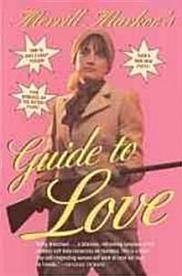Merrill Markoes Guide to Love (Paperback)