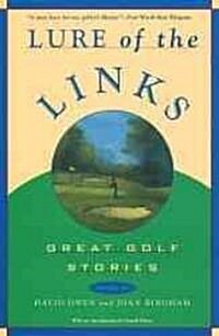 Lure of the Links: Great Golf Stories (Paperback)