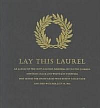 Lay This Laurel (Hardcover)
