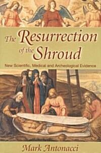 The Resurrection of the Shroud (Hardcover)