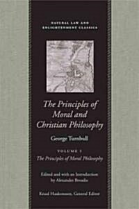 The Principles of Moral and Christian Philosophy (Hardcover, In Two Volumes)