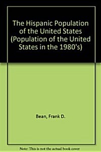 The Hispanic Population of the United States (Paperback, Revised)