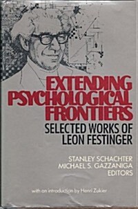 Extending Psychological Frontiers (Hardcover)