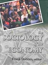 The Sociology of the Economy (Hardcover)