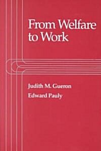 From Welfare to Work (Paperback)