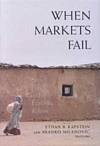When Markets Fail: Social Policy and Economic Reform (Hardcover)