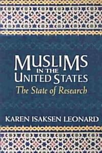 Muslims in the United States: The State of Research (Paperback)