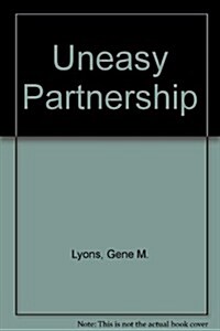 The Uneasy Partnership (Hardcover)