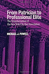 From Patrician to Professional Elite (Hardcover)