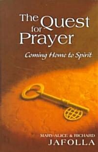 The Quest for Prayer (Paperback)