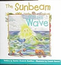 The Sunbeam and the Wave (Hardcover)