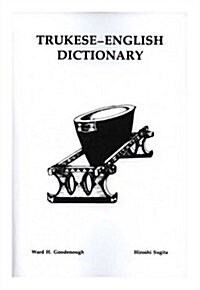 Trukese-English Dictionary: Memoirs, American Philosophical Society (Vol. 141) (Paperback)