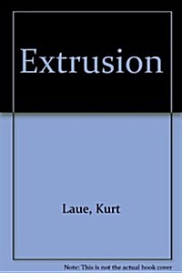 Extrusion (Hardcover)