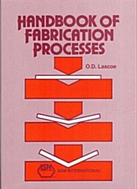 Handbook of Fabrication Processes (Hardcover)