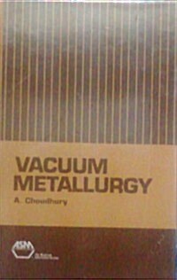 Vacuum Metallurgy (Hardcover)