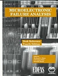 Microelectronic Failure Analysis Desk Reference (Hardcover, 4, Revised)