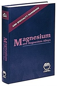 Magnesium and Magnesium Alloys (Hardcover)