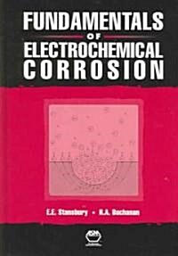 Fundamentals of Electrochemical Corrosion (Hardcover)