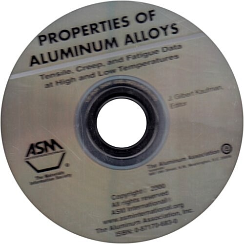 Properties of Aluminum Alloys for Microsoft Access 97 (CD-ROM)