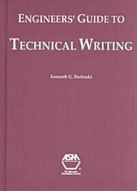 Engineers Guide to Technical Writing (Hardcover)
