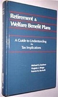 Retirement and Welfare Benefit Plans (Hardcover)