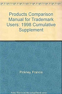 Products Comparison Manual for Trademark Users (Paperback)