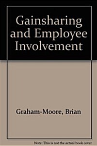 Gainsharing and Employee Involvement (Hardcover, Reprint, Subsequent)