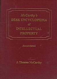 McCarthys Desk Encyclopedia of Intellectual Property (Paperback, 2nd, Subsequent)