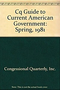 Cq Guide to Current American Government (Paperback)