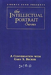 Conversation with Gary S. Becker (DVD-ROM)