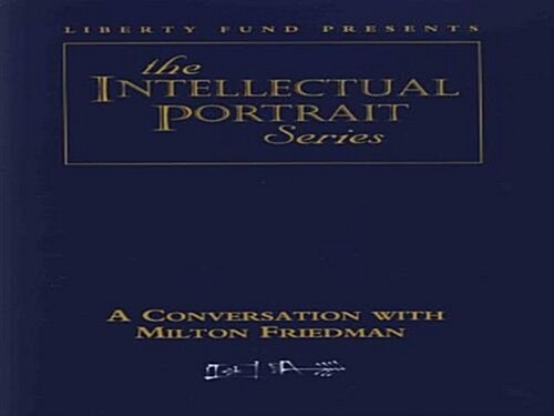 Conversation with Milton Friedman (DVD-ROM)