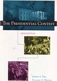 The Presidential Contest (Paperback, 5th)