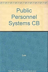 Public Personnel Systems (Hardcover, 2nd, Subsequent)