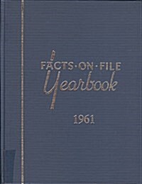 Facts on File Yearbook 1961 (Hardcover)