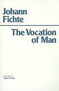 The Vocation of Man (Paperback)