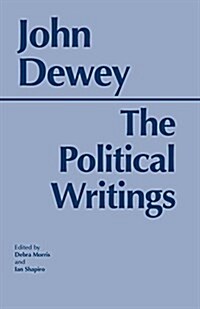 Dewey: The Political Writings (Paperback, UK)