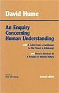An Enquiry Concerning Human Understanding: With Humes Abstract of a Treatise of Human Nature and a Letter from a Gentleman to His Friend in Edinburgh (Hardcover, 2, Second Edition)